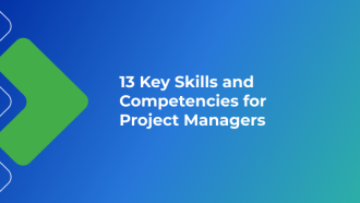 13 Key Skills and Competencies for Project Managers in 2025