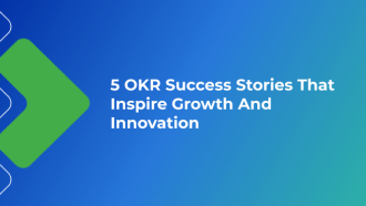 Celebrating Achievement: 5 OKR Success Stories that Inspire Growth and Innovation