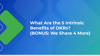 9 Key Benefits of OKRs. Why Are OKRs Important?