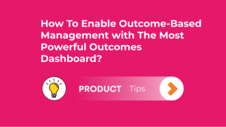 3 Practical Examples of Outcomes Management