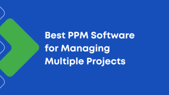 Best PPM Software for Managing Multiple Projects