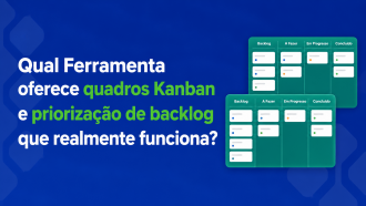 Ferramentas de Priorização de Backlog: Qual Oferece Quadros Kanban e Priorização de Backlog que Realmente Funcionam?