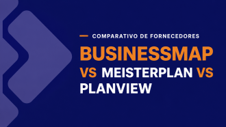 Businessmap vs. Meisterplan vs. Planisware: qual é a melhor plataforma PPM?