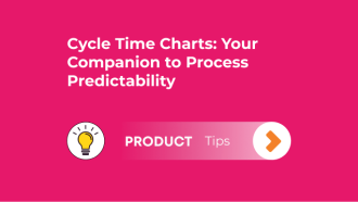 Cycle Time Charts: Your Companions to Process Predictability