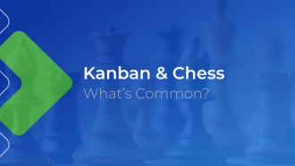 What's Common Between Kanban and Chess?
