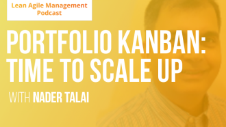 Portfolio Kanban: When It's Time to Scale Up | LAMP ep.11