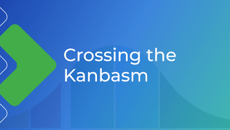 Crossing the Kanbasm