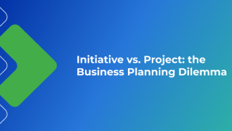 Initiative vs. Project: the Business Planning Dilemma