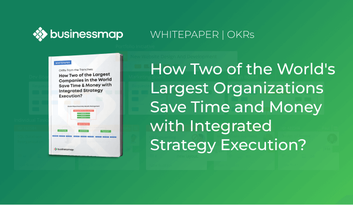 OKRs from the Trenches: How Two of The Largest Organizations in the World Save Time & Money with OKRs?